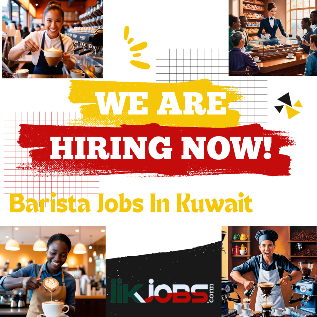 Barista Jobs In Kuwait