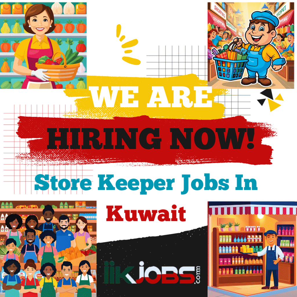 Store Keeper Jobs In Kuwait