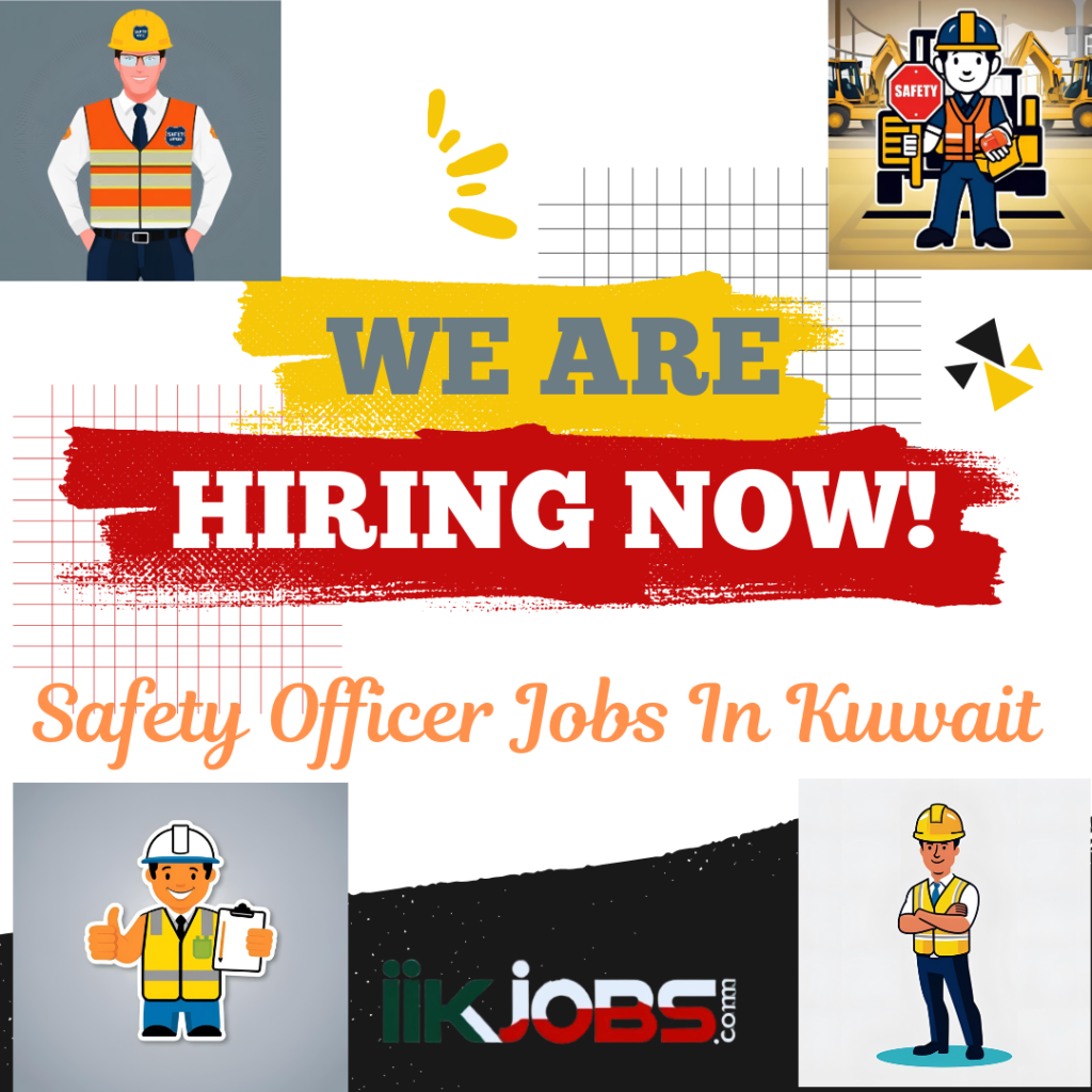 Safety Officer Jobs In Kuwait